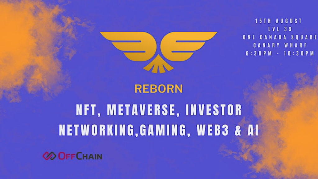 A promotional event by reborn, containing info on NFT's, metaverse, investor networking, gaming, web3, and AI