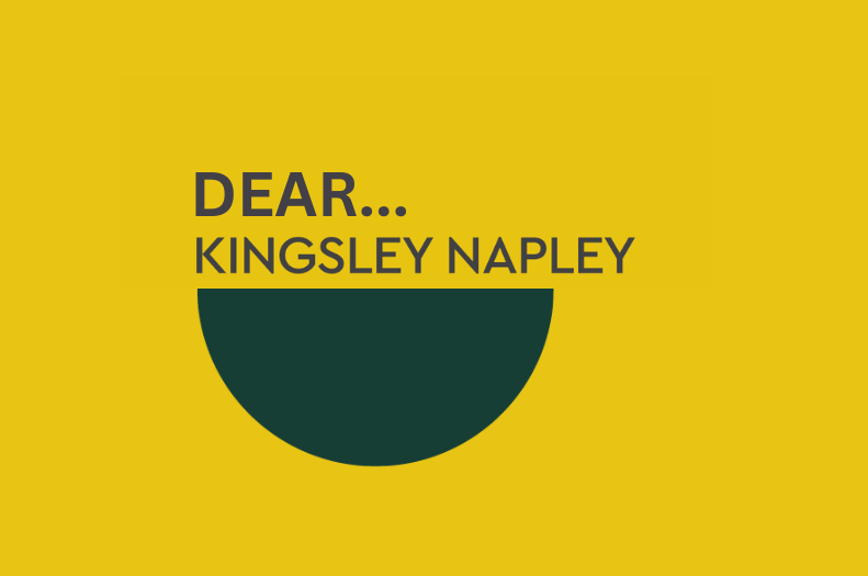 Bold text 'DEAR...' on top, 'KINGSLEY NAPLEY' below in capitalized heavy font, on yellow background. Dark green semi-circle divides bottom.
