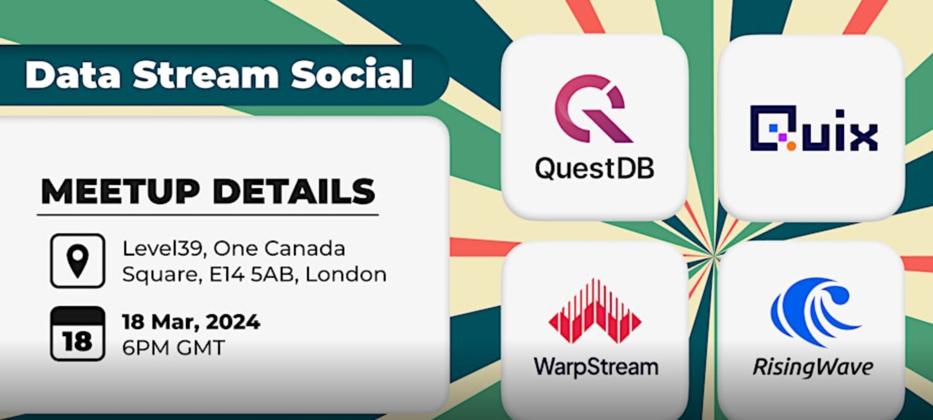 Promo banner for 'Data Stream Social' meetup: Logos of sponsors 'QuestDB', 'Quix', 'WarpStream', 'RisingWave' on white squares with rounded corners against multicolored radial background.
